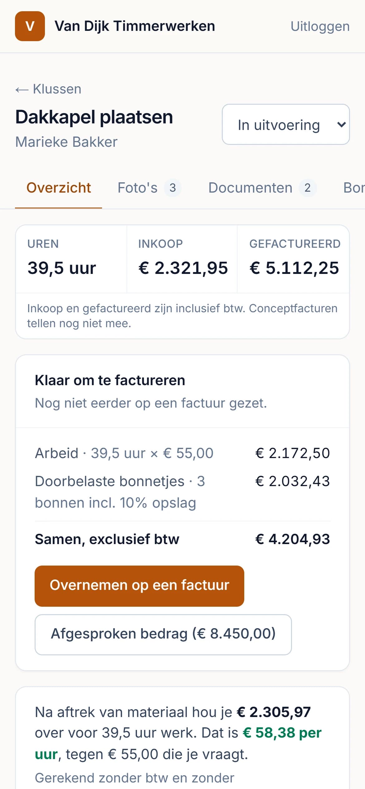 Een klus in de bestaande app: overzicht van uren, inkoop en het werk dat klaarstaat om te factureren.